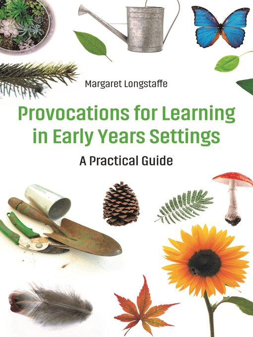 Title details for Provocations for Learning in Early Years Settings by Margaret Longstaffe - Available
